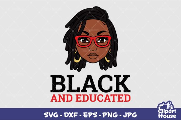 Black and Educated 2: A Comprehensive Guide for Cricut, Silhouette, and Custom Design Projects