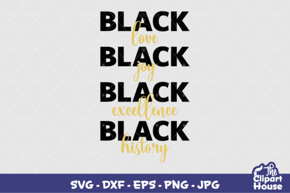 Black Love Joy Excellence History