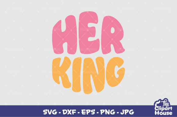 Her King: A Versatile Design for Every Creative Project