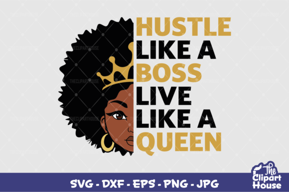 Hustle Like a Boss Queen: A Versatile Digital Asset for Makers